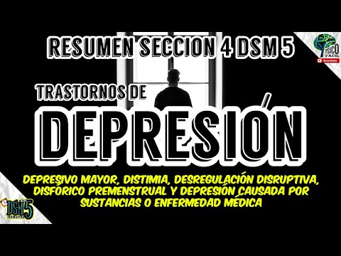 RESUMEN DE LOS TRASTORNOS DEPRESIVOS SEGÚN DSM 5 | CRITERIOS DIAGNÓSTICOS SÍNTOMAS Y TRATAMIENTO