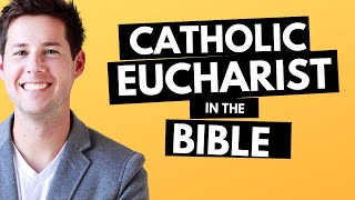 Catholic Eucharist In The Bible