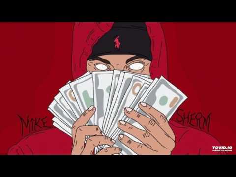MIKE SHERM X SOB X RBE TYPE BEAT "BANK ROLLS"(SOLD)