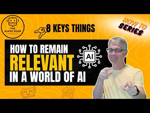 How to Remain Relevant in a world of AI How to Remain Relevant in a world of AI