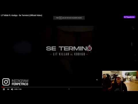 Joaco reacciona a Lit Killah Ft. Kodigo - Se Terminó