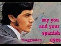 SPANISH EYES (WITH LYRICS) = ENGELBERT HUMPERDINCK