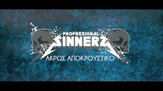 Professional Sinnerz ft Sparky T-Ακρως Αποκρουστικο ( Akros Apokroustiko)