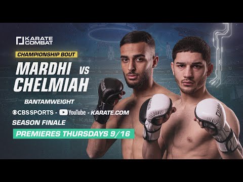 Main Bout Preview - Ilies Mardhi vs Eoghan Chelmiah - Karate Combat: S03E11