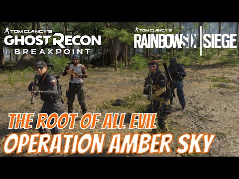 Ghost Recon Breakpoint | The Root of All Evil | Operation Amber Sky