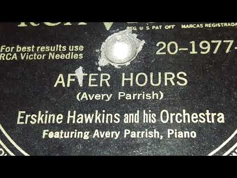 Erskine Hawkins & His Orchestra - After Hours (1940)