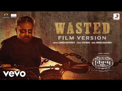 Wasted - Film Version | Vikram | Kamal Haasan,Vijay Sethupathi,Fahadh | Anirudh