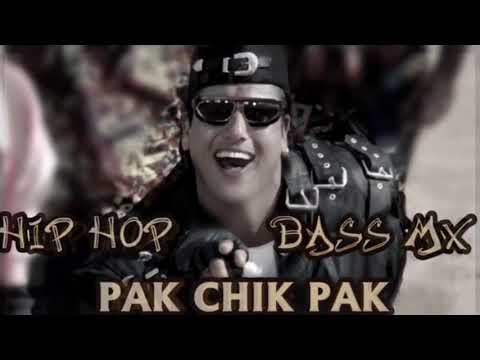 Hip Hop Bass song chik Pak chik raja Babu video mix RK Raj