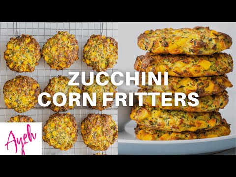 , title : 'Zucchini Corn Fritters - Cooking With Ayeh'