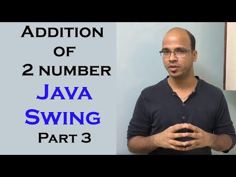 Addition of 2 number using Java Swing Part 3