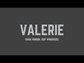 Mark Ronson - Valerie (Version Revisited) (feat. Amy Winehouse) (Lyrics)