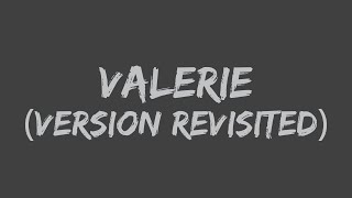 Mark Ronson - Valerie (Version Revisited) (feat. Amy Winehouse) (Lyrics)