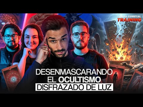 🔴 Desenmascarando el ocultismo disfrazado de luz | TRAINING #4 - Itiel Arroyo