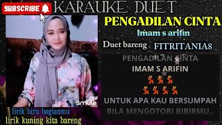 Download lagu Pengadilan cinta/Imam s arifin/Karauke duet/Smule/bareng Fitritania8 mp3