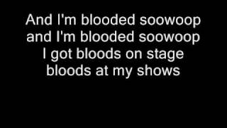 I&#39;m Blooded - Lil Wayne w/ Lyrics