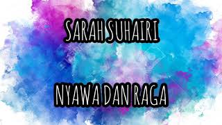 Download lagu SARAH SUHAIRI - NYAWA DAN RAGA [ Ost Adam Chempaka ] mp3