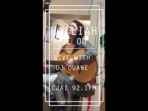 Hailiah - Te Ou - Live at CJAI with DJ Duane