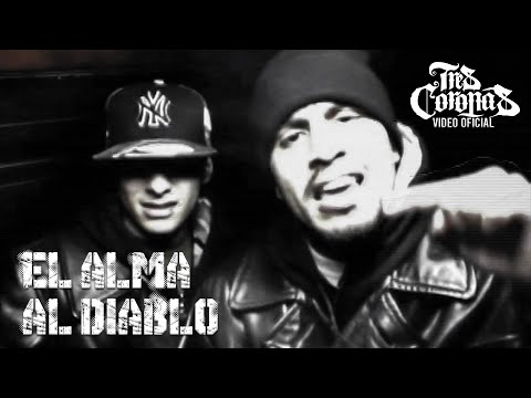 Tres Coronas - El alma al diablo (Video Oficial)