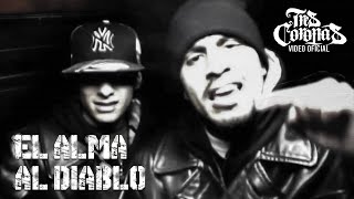 Tres Coronas - El alma al diablo (Video Oficial)