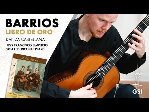 Moreno Torroba: "Danza Castellana" arranged for 2 guitars by Barrios, from "El Libro de Oro", Vol. 2