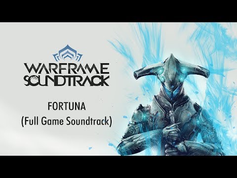 OST - Warframe: Fortuna (Game Soundtrack) - Full - 4K