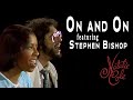 On And On - Stephen Bishop & Natalie Cole