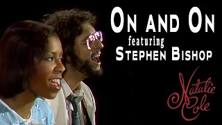 On And On - Stephen Bishop &amp; Natalie Cole