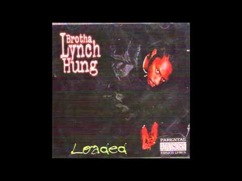Brotha Lynch Hung   Did It And Did It feat  Phonk Beta
