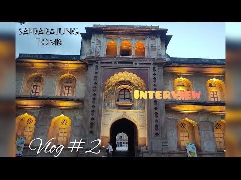 Safdarajung Tomb Interview Vlog-#2 #vlog #minivlog #viral #trending