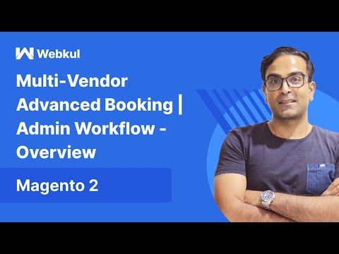 Magento 2 Multi Vendor Advanced Booking | Admin Workflow - Overview