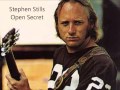 Stephen Stills   Open Secret