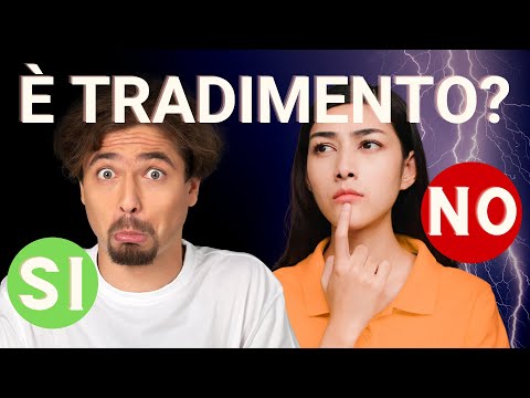 Quale comportamento va considerato come tradimento?