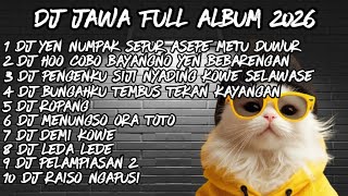 Download lagu DJ JAWA FULL ALBUM 2025🔥 DJ YEN NUPAK SEPUR ASEPE METU DUWUR 🔥DJ OJO NGECE X DJ TANPO HUBUNGAN mp3 Download lagu DJ JAWA FULL ALBUM 2025🔥 DJ YEN NUPAK SEPUR ASEPE METU DUWUR 🔥DJ OJO NGECE X DJ TANPO HUBUNGAN mp3
