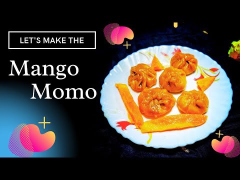 Unique mango Momo recipe | How to make homemade Momo with mango twist | Homely Kitchen Recipes