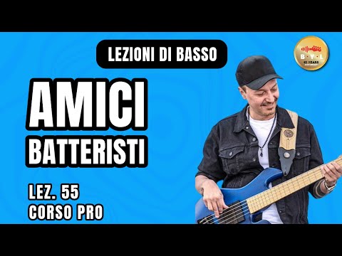 Lezioni di Basso #55 Corso Pro - Drummer best friend
