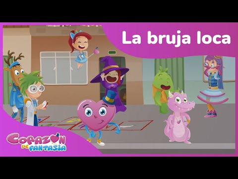 La bruja loca - Corazón de Fantasía