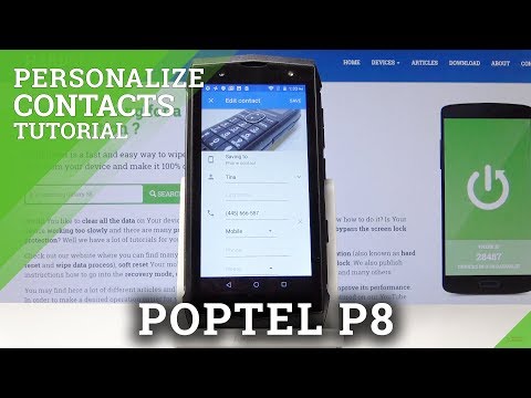 How to Add Picture to Contact in Poptel P8 – Now You Can See Who is Calling.