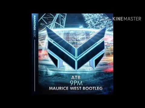 ATB - 9PM (Maurice West Bootleg)