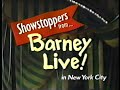 Showstoppers From Barney Live In New York City Partial Broadcast