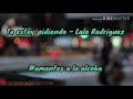 Te estoy pidiendo - Lalo Rodríguez + Letra - Amantes A La Alcoba Te estoy pidiendo - Lalo Rodríguez + Letra