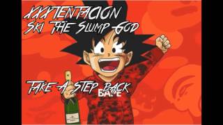 XXXTENTACION x Ski The Slump God - Take A Step Back "Fucked Up"