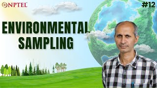 #12 Environmental Sampling | Environmental Quality Monitoring & Analysis