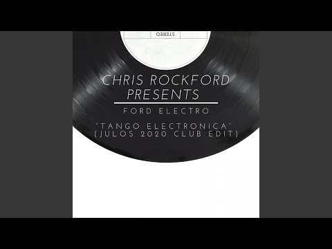 Tango Electronica (Julos 2020 Club Edit Extended)