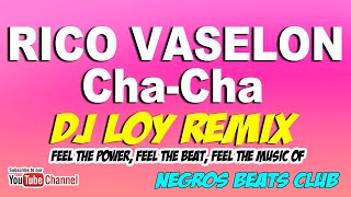 Download lagu RICO VASELON CHACHA REMIX (DjLoy NBC) Tekno Remix | ChaCha Hits Remix mp3