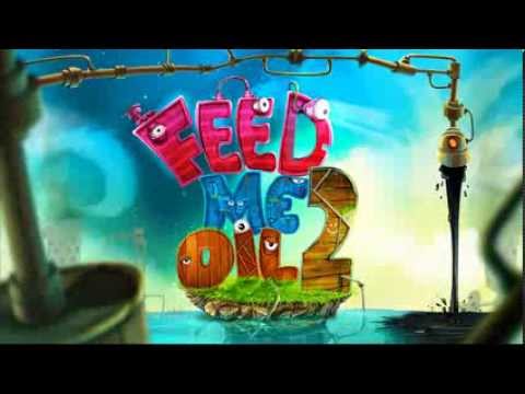 Feed me Oil 2 - Gameplay Trailer