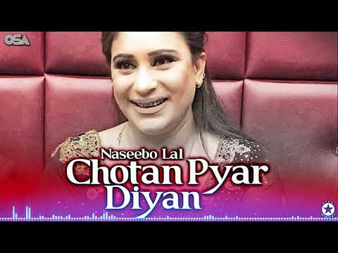 Chotan Pyar Diyan - Naseebo Lal - Best Superhit Song | official video | OSA Worldwide