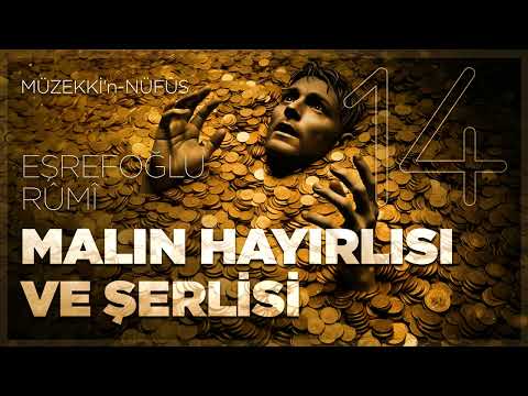 Malın Hayırlısı ve Şerlisi - 14. Bölüm - 🎧 Sesli Kitap