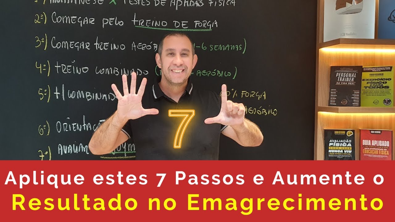 Aplique estes 7 Passos e Aumente o Resultado no Emagrecimento