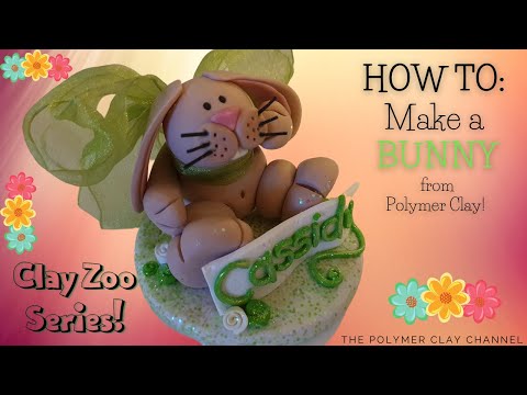 HOW TO: Make a BUNNY from Polymer Clay- tutorial includes personalisation and glitter