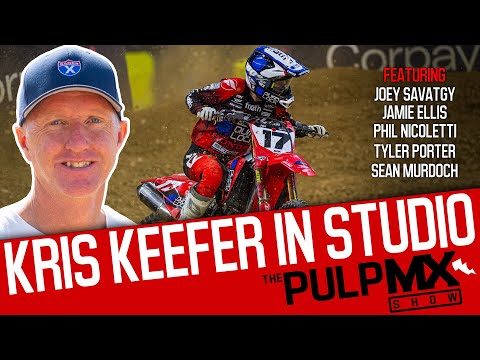 PulpMX Show 647 - Joey Savatgy, Ellis, Nicoletti, Porter & Murdoch w/ Kris Keefer in Studio